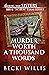 Murder Worth a Thousand Wor...