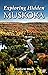 Exploring Hidden Muskoka by Andrew Hind