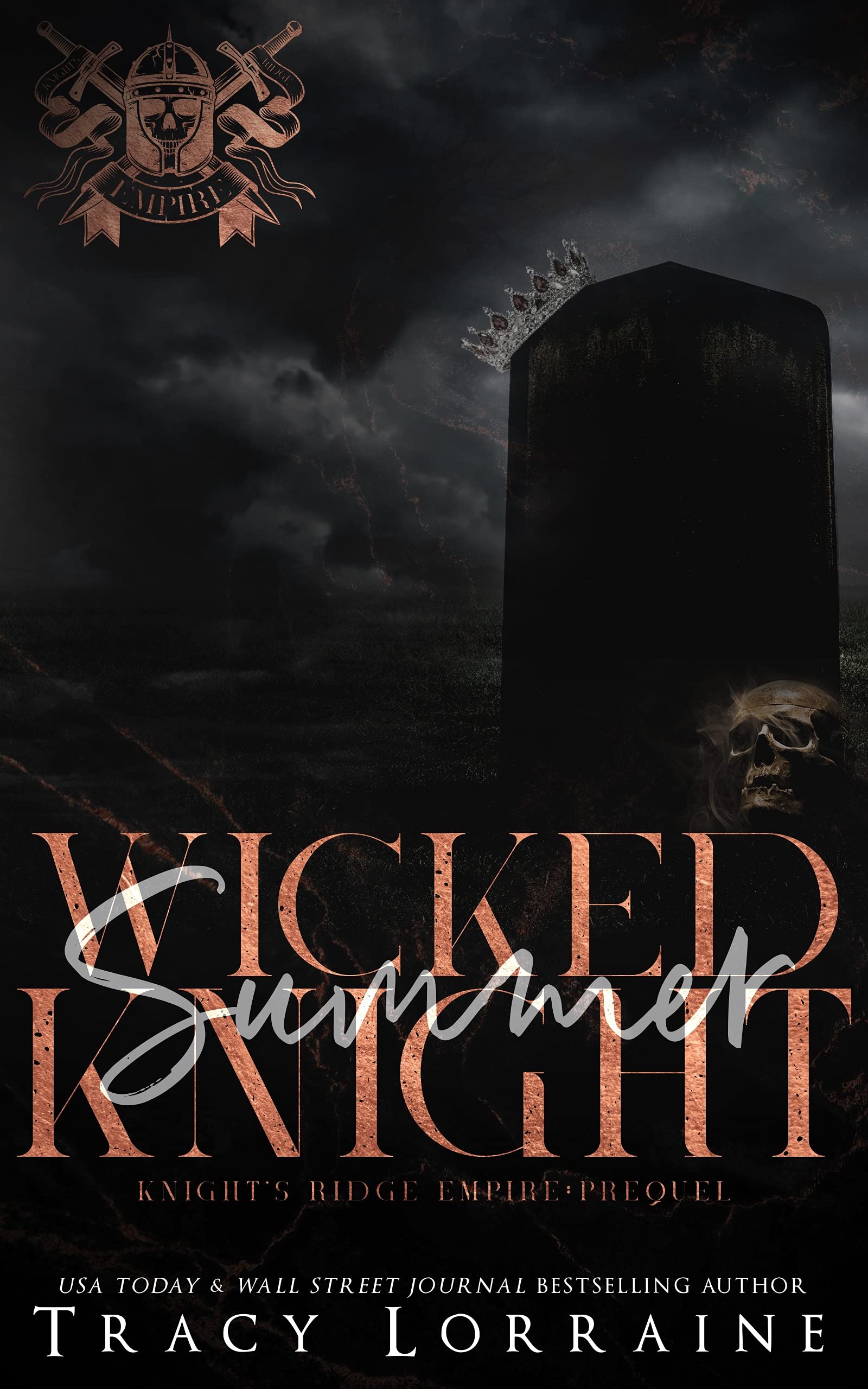 Wicked Summer Knight (Knight's Ridge Empire: Wicked Trilogy, #0.5)
