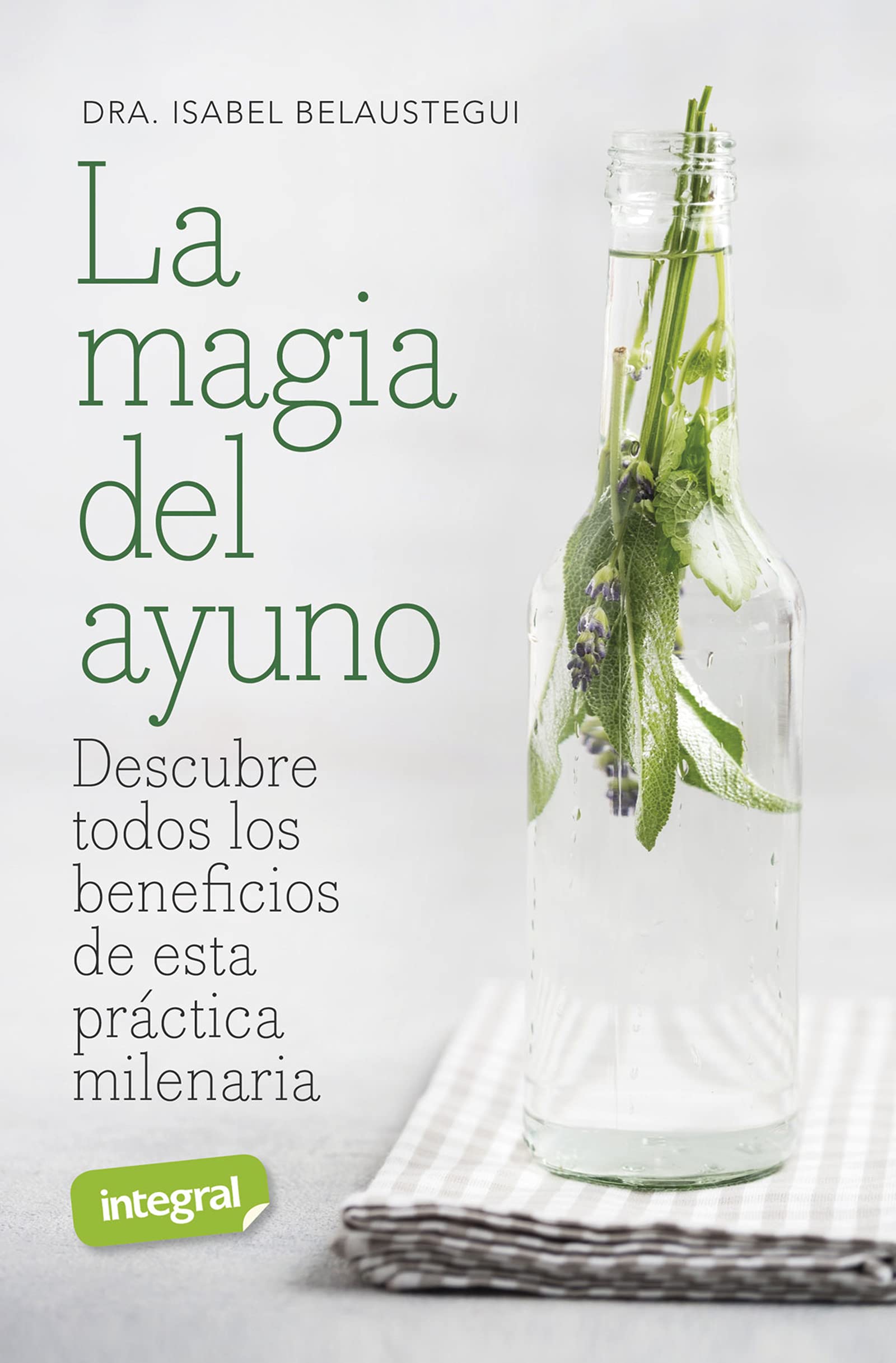 La magia del ayuno (Kindle Edition)