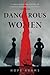 Dangerous Women