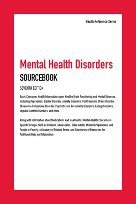 Mental Health Disorders Sourcebook (Health Reference)