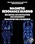 Magnetic Resonance Imaging:...
