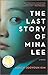 The Last Story of Mina Lee