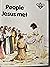 People Jesus Met