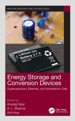 Energy Storage and Conversion Devices (Emerging Materials and Technologies)