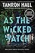 As the Wicked Watch: The First Gripping African American Thriller About a Reporter Hunting a Chicago Serial Killer (Jordan Manning series, 1)