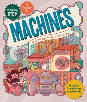 Everyday STEM Technology―Machines (Paperback)