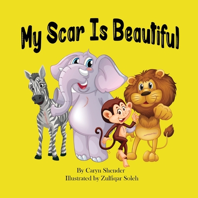 My Scar is Beautiful
