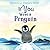 If You Were a Penguin by Florence Minor If You Were a Penguin by Florence Minor