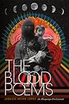 The Blood Poems (Albuquerque Poet Laureate Series)