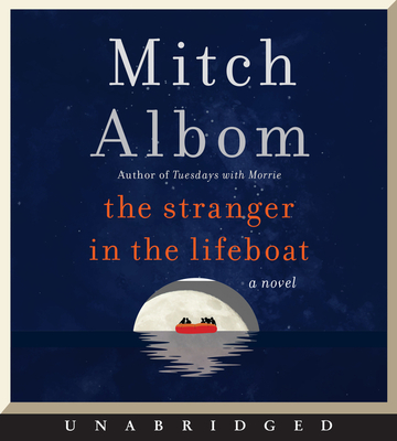 The Stranger in the Lifeboat: A Novel