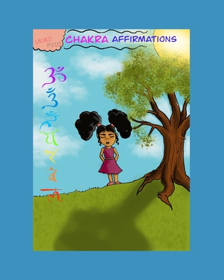 Chakra Affirmations