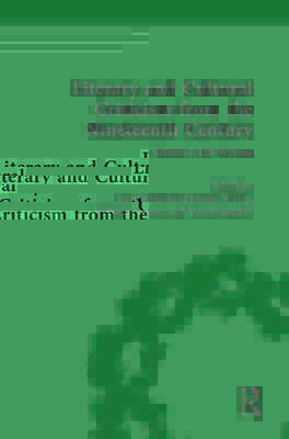 Literary and Cultural Criticism from the Nineteenth Century (Routledge Historical Resources)