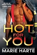 Hot for You (Turn Up The Heat #3)
