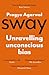 Sway: Unravelling Unconscious Bias