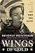 Wings of Gold: The Story of...