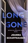 Long Gone by Joanna Schaffhausen