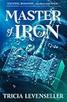 Master of Iron by Tricia Levenseller