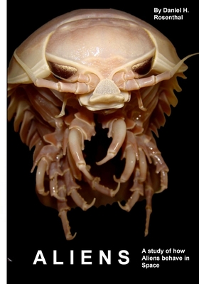 Aliens: A study of how aliens behave in space