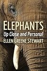 Elephants: Up Clo...