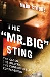 The "Mr. Big" Sti...