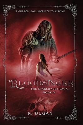 Bloodsinger (The Starchaser Saga, #5)