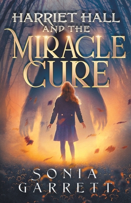 Harriet Hall and the Miracle Cure (The Harriet Hall Series)