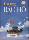 Lăng Bác Hồ : tru...