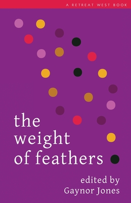 The Weight of Feathers Anthology