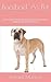 Boerboel As Pet: The Comple...