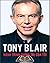 Tony Blair - Hành trình chí...