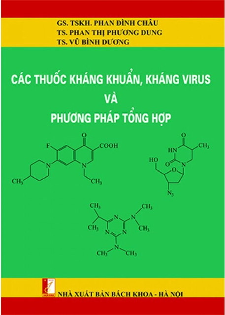 Các thuốc kháng khuẩn, kháng virus và phương pháp tổng hợp