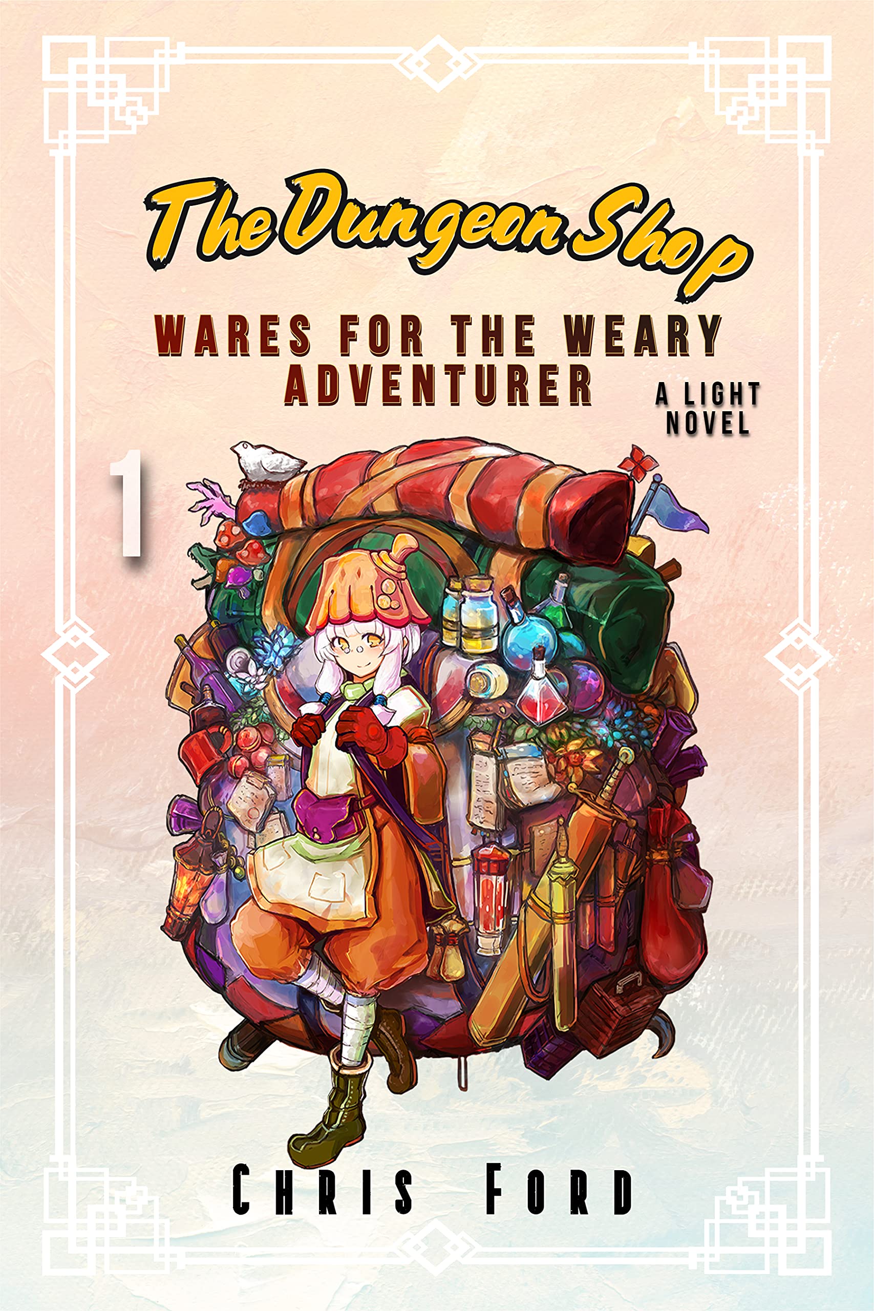 The Dungeon Shop: A Light Novel LitRPG Adventure (Kindle Edition)