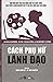 Cách phụ nữ lãnh đạo