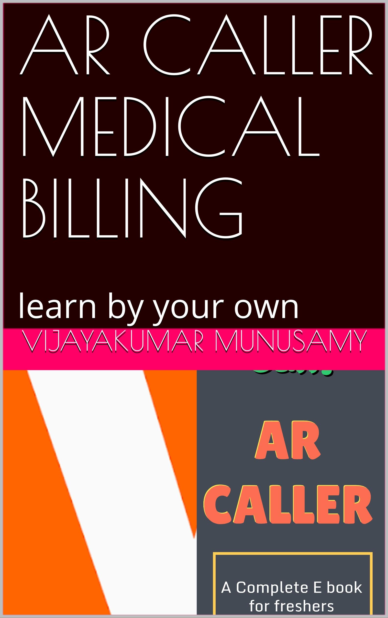 AR CALLER MEDICAL BILLING: learn by your own (AR CALLING PART1)
