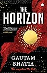 The Horizon by Gautam  Bhatia
