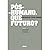 Pós-Humano. Que Futuro?