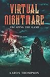 Virtual Nightmare: Escaping the Game