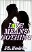 Love Means Nothing