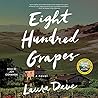 Eight Hundred Grapes