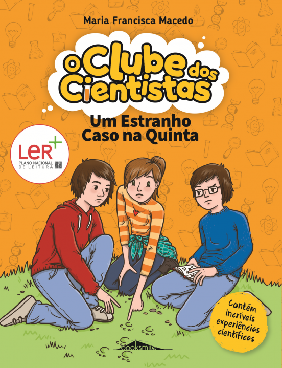 Um Estranho Caso na Quinta (O Clube dos Cientistas, #2)