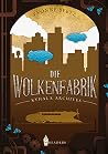 Kyhala Archives (Die Wolkenfabrik, #1)