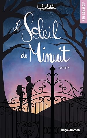 Le soleil de minuit - Partie 1 (Le soleil de minuit, #1)