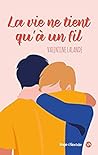 La vie ne tient q...