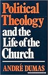 Political Theology and the Life of the Church