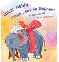 Uncle Nehru, Please Send An Elephant! (Paperback)