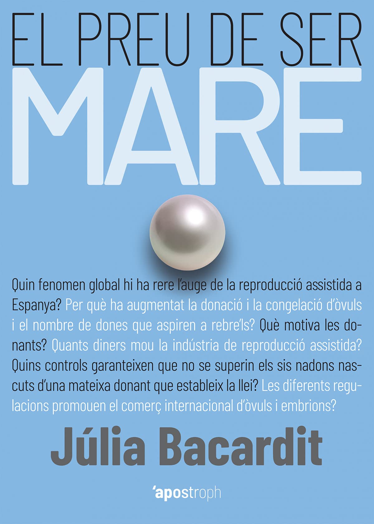 El preu de ser mare (Paperback)