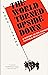 The World Turned Upside Down: A History of the Chinese Cultural Revolution