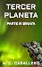 SINAYA (TERCER PLANETA,  #3)
